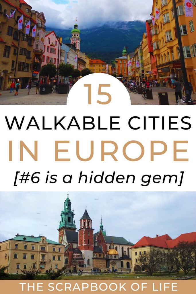 15 Most Walkable Cities In Europe!