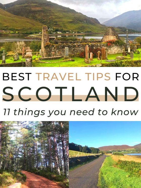 10+ Useful Scotland Travel Tips + One You Won’t Have Already Read!